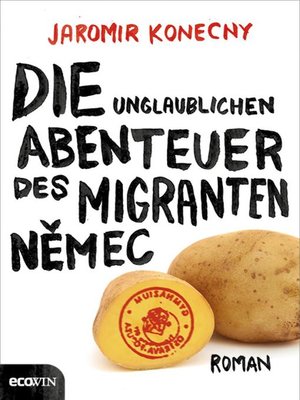 cover image of Die unglaublichen Abenteuer des Migranten Nemec